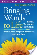 Bringing Words to Life: Solidne nauczanie słownictwa - Bringing Words to Life: Robust Vocabulary Instruction