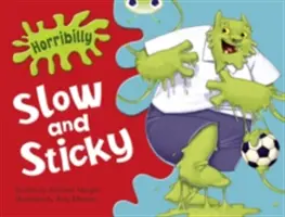 Bug Club Guided Fiction Rok 1 Zielony A Horribilly: Powolny i lepki - Bug Club Guided Fiction Year 1 Green A Horribilly: Slow and Sticky