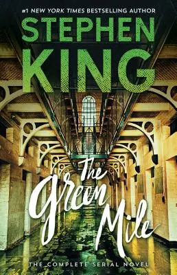 Zielona mila: Kompletna powieść serialowa - The Green Mile: The Complete Serial Novel