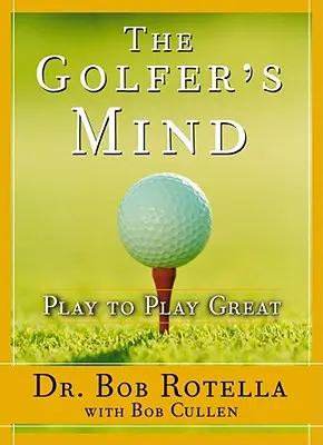 Umysł golfisty: Umysł golfisty - Golfer's Mind: Golfer's Mind
