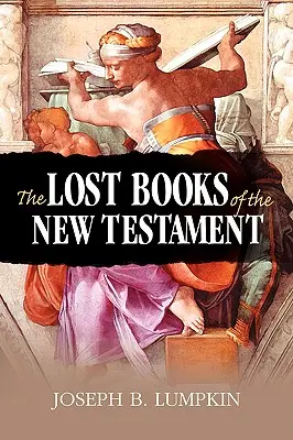 Zaginione księgi Nowego Testamentu - The Lost Books of the New Testament