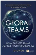 Global Teams - Jak najlepsze zespoły osiągają wysoką wydajność - Global Teams - How the best teams achieve high performance