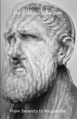 Zasada bezpieczeństwa: Od spokoju do regulacji - The Security Principle: From Serenity to Regulation
