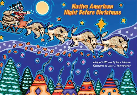 Rdzennie amerykańska noc przed Bożym Narodzeniem - Native American Night Before Christmas