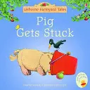 Opowieści z podwórka: Świnia utknęła w martwym punkcie - Farmyard Tales Stories Pig Gets Stuck