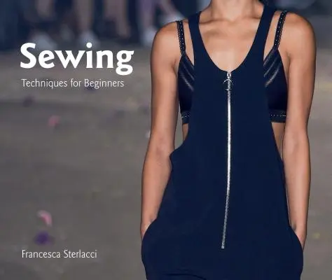 Szycie: Techniki dla początkujących - Sewing: Techniques for Beginners