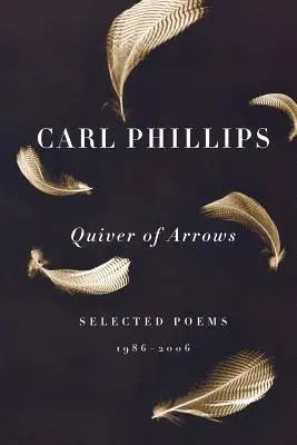 Quiver of Arrows: Wybrane wiersze, 1986-2006 - Quiver of Arrows: Selected Poems, 1986-2006