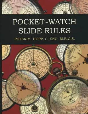 Slajdy do zegarków kieszonkowych - Pocket-Watch Slide Rules