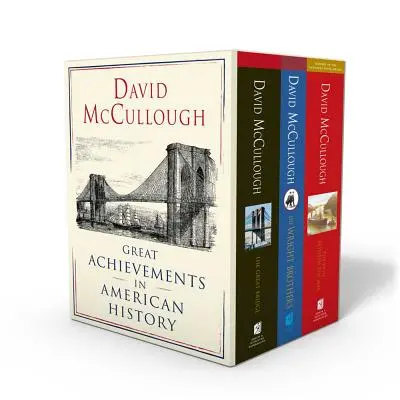 David McCullough: Wielkie osiągnięcia w historii Ameryki: Wielki most, droga między morzami i bracia Wright - David McCullough: Great Achievements in American History: The Great Bridge, the Path Between the Seas, and the Wright Brothers