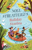 Opowiadania świąteczne Noela Streatfeilda - Autor „Baletowych butów - Noel Streatfeild's Holiday Stories - By the author of 'Ballet Shoes'