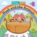 Wyciągana książeczka Noe i zwierzęta - Pull-Out Noah and the Animals