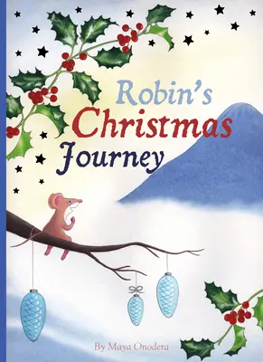 Świąteczna podróż Robina - Robin's Christmas Journey