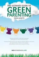 Najlepszy przewodnik po ekologicznym rodzicielstwie - Ultimate Guide to Green Parenting