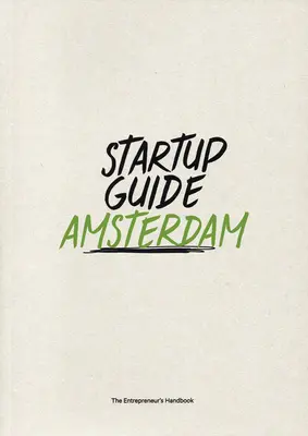 Przewodnik dla startupów Amsterdam - Startup Guide Amsterdam