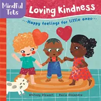 Mindful Tots: Kochająca dobroć - Mindful Tots: Loving Kindness