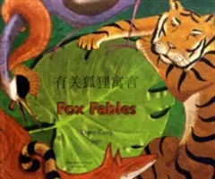 Bajki o lisie w języku chińskim uproszczonym i angielskim - Fox Fables in Simplified Chinese and English