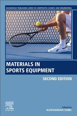 Materiały w sprzęcie sportowym - Materials in Sports Equipment