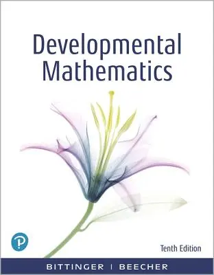 Matematyka rozwojowa: College Mathematics and Introductory Algebra - Developmental Mathematics: College Mathematics and Introductory Algebra