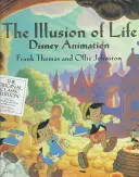 Iluzja życia: Animacja Disneya - The Illusion of Life: Disney Animation