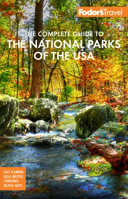 Fodor's Complete Guide to the National Parks of the USA: Wszystkie 63 parki od Maine po Samoa Amerykańskie - Fodor's the Complete Guide to the National Parks of the USA: All 63 Parks from Maine to American Samoa