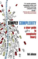 Po prostu złożoność: Przejrzysty przewodnik po teorii złożoności - Simply Complexity: A Clear Guide to Complexity Theory