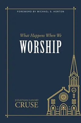 Co się dzieje, gdy czcimy - What Happens When We Worship