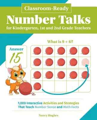 Classroom-Ready Number Talks for Kindergarten, First and Second Grade Teachers: 1000 interaktywnych ćwiczeń i strategii, które uczą wyczucia liczbowego i - Classroom-Ready Number Talks for Kindergarten, First and Second Grade Teachers: 1000 Interactive Activities and Strategies That Teach Number Sense and