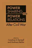 Podział władzy i relacje władzy po wojnie secesyjnej - Power Sharing and Power Relations After Civil War