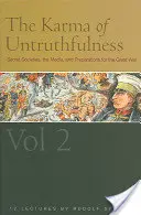 Karma nieprawdy: Tajne stowarzyszenia, media i przygotowania do wielkiej wojny, tom 2 (Cw 174) - The Karma of Untruthfulness: Secret Societies, the Media, and Preparations for the Great War, Vol. 2 (Cw 174)