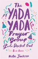 Grupa Modlitewna Yada Yada zostaje wystrojona - The Yada Yada Prayer Group Gets Decked Out