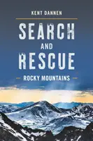 Poszukiwanie i ratownictwo w Górach Skalistych - Search and Rescue Rocky Mountains