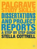 Dissertations and Project Reports: Przewodnik krok po kroku - Dissertations and Project Reports: A Step by Step Guide