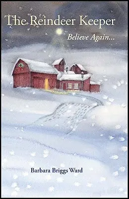 Opiekun reniferów: Believe Again ... - The Reindeer Keeper: Believe Again ...