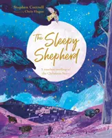 The Sleepy Shepherd: Ponadczasowa opowieść o Bożym Narodzeniu - The Sleepy Shepherd: A Timeless Retelling of the Christmas Story