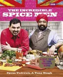 The Incredible Spice Men: Todiwala i Singh - The Incredible Spice Men: Todiwala and Singh