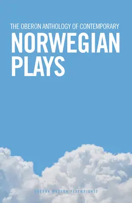 Antologia współczesnych sztuk norweskich Oberon - The Oberon Anthology of Contemporary Norwegian Plays