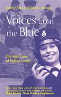 Głosy z błękitu: Prawdziwe życie policjantek - Voices from the Blue: The Real Lives of Policewomen