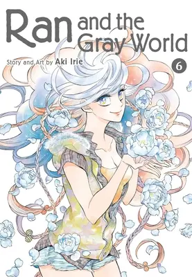 Ran i szary świat, tom 6 - Ran and the Gray World, Vol. 6