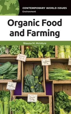 Żywność ekologiczna i rolnictwo ekologiczne: Podręcznik referencyjny - Organic Food and Farming: A Reference Handbook