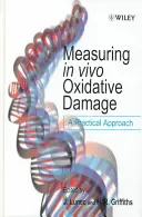 Pomiar uszkodzeń oksydacyjnych in vivo - Measuring in vivo Oxidative Damage