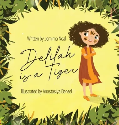 Delilah jest tygrysem - Delilah is a Tiger