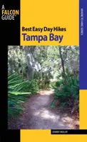 Najlepsze jednodniowe wycieczki po Tampa Bay - Best Easy Day Hikes Tampa Bay