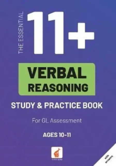 Essential 11+ Verbal Reasoning Study & Practice Book dla GL Assessment - Essential 11+ Verbal Reasoning Study & Practice Book for GL Assessment