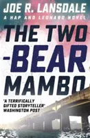 Two-Bear Mambo - Hap and Leonard Book 3