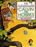 Niezbędnik Calvina i Hobbesa - Seria Calvin i Hobbes: Księga Jedenasta - Indispensable Calvin And Hobbes - Calvin & Hobbes Series: Book Eleven