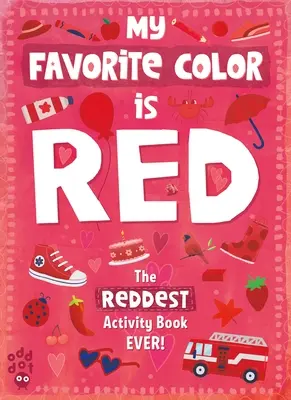 My Favorite Color Activity Book: Czerwony - My Favorite Color Activity Book: Red