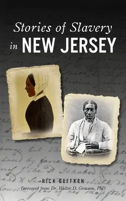 Historie niewolnictwa w New Jersey - Stories of Slavery in New Jersey