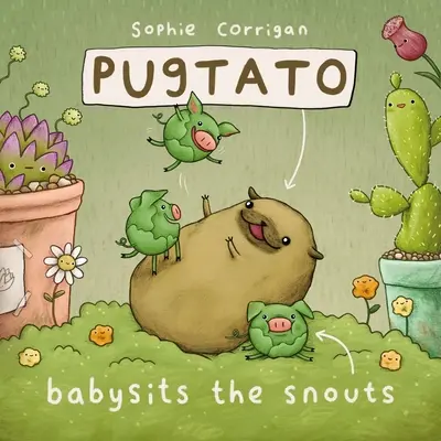 Pugtato opiekuje się pyskiem - Pugtato Babysits the Snouts