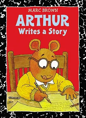 Artur pisze opowiadanie: Przygoda Artura - Arthur Writes a Story: An Arthur Adventure