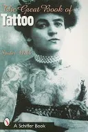 Wielka księga tatuażu - The Great Book of Tattoo